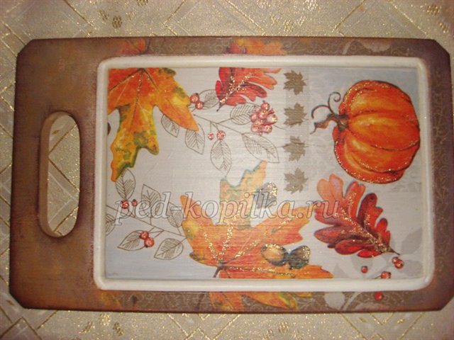 Декупаж обробної дошки. Майстер-клас Декупаж обробної дошки. Майстер-клас